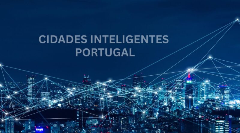 Tecnologias Cidades inteligentes Portugal