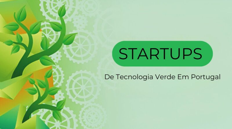 startups de tecnologia verde em Portugal