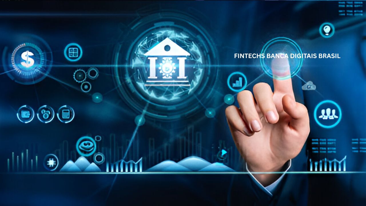 10 Fintechs que Revolucionam a Banca Digital no Brasil