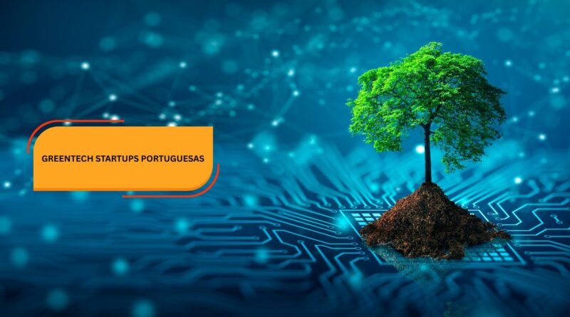 greentech startups portuguesas