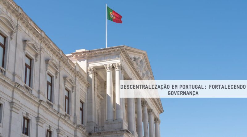 Descentralizacao em portugal