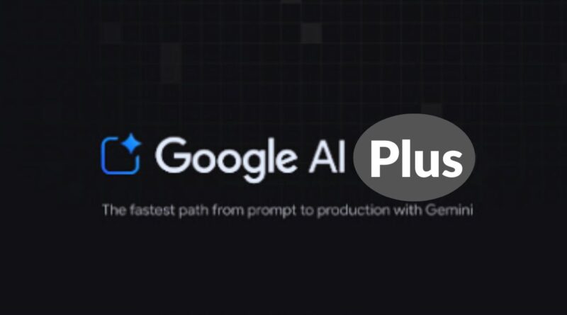 google ai plus 40 paises