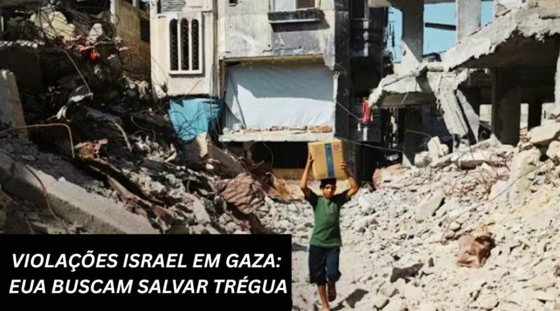 violações trégua Gaza