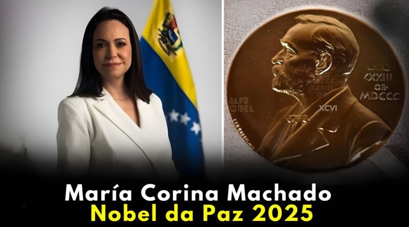 María Corina Machado Nobel da Paz 2025