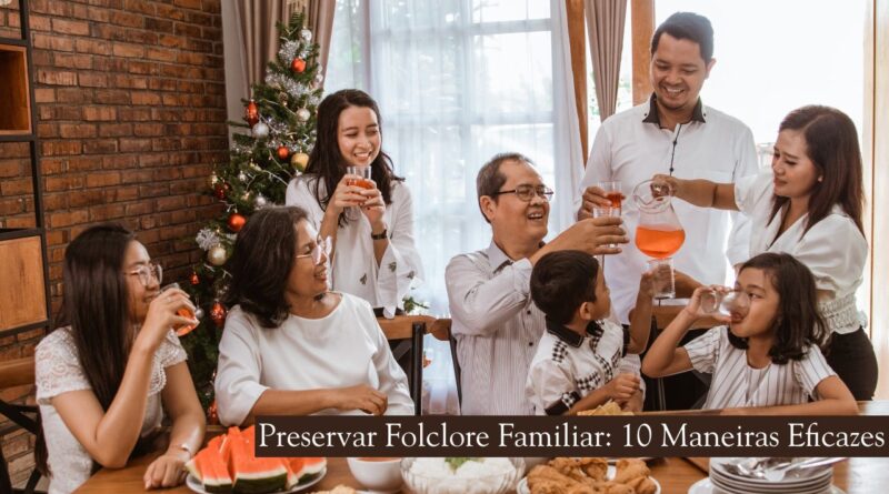 Preservar folclore familiar