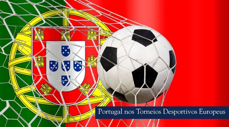 torneios desportivos europeus portugal