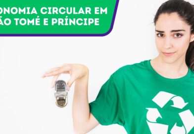 economia circular em São Tomé e Príncipe