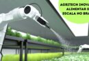 agritech inovação alimentar em escala no Brasil