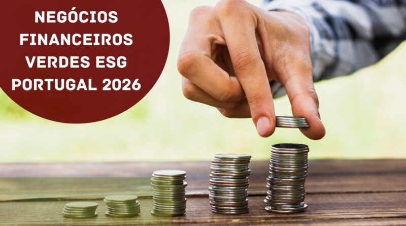 negócios financeiros verdes esg portugal 2026