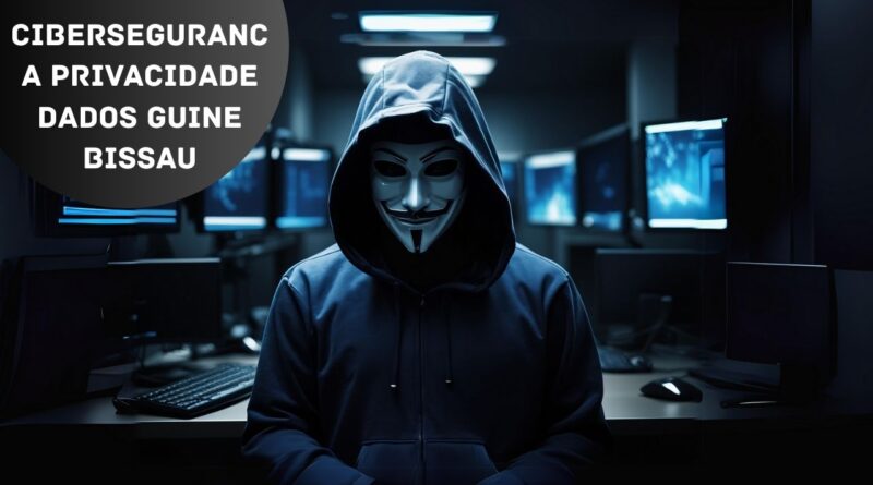 ciberseguranca privacidade dados guine bissau
