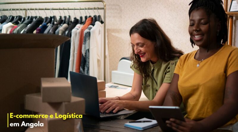 E-commerce e Logística em Angola