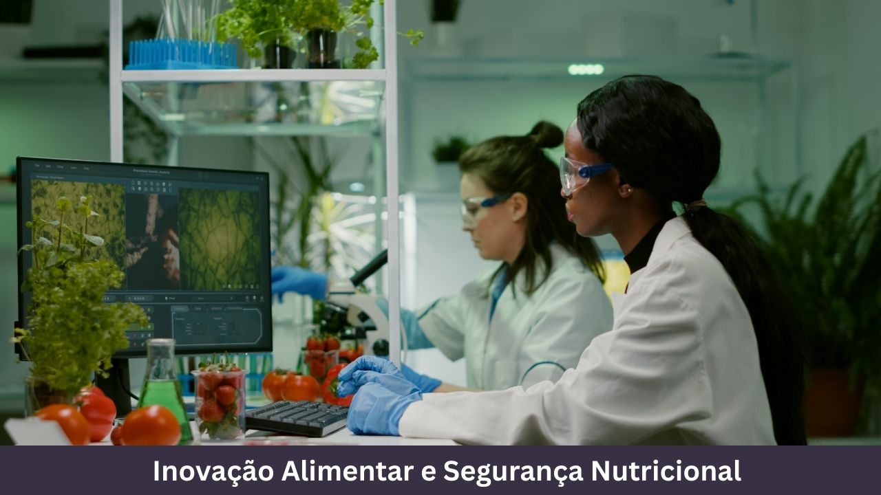 Inovação Alimentar e Segurança Nutricional