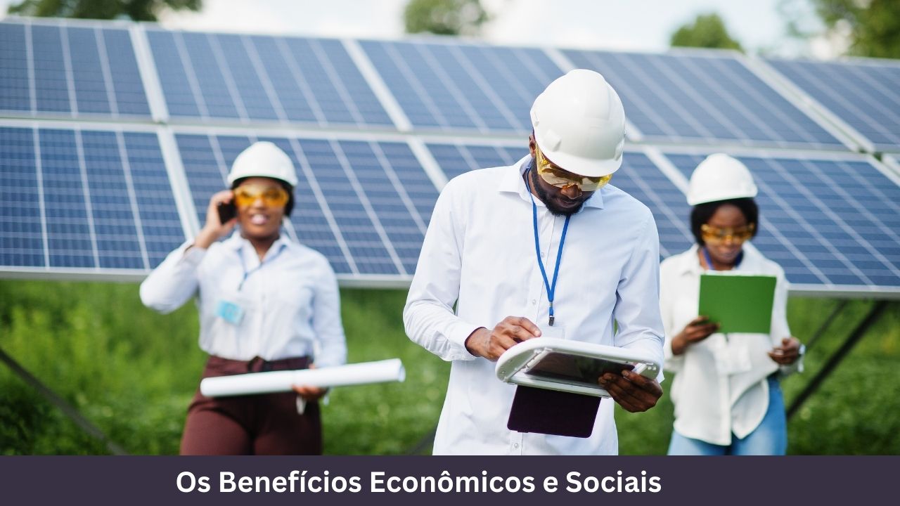 Os Benefícios Econômicos e Sociais