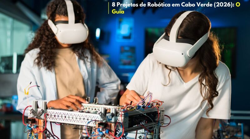 Projetos de Robótica Cabo Verde