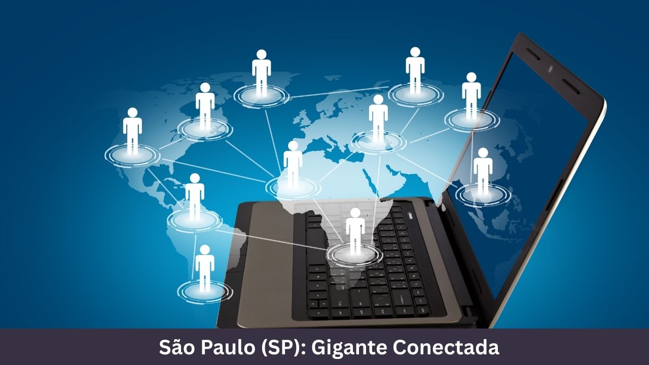 São Paulo (SP) Gigante Conectada
