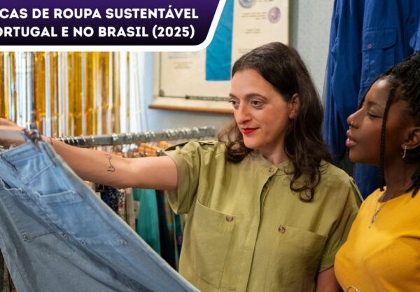 Marcas de Roupa Sustentável