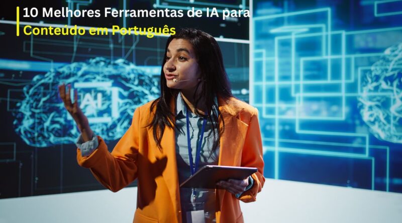 IA para conteúdo em português