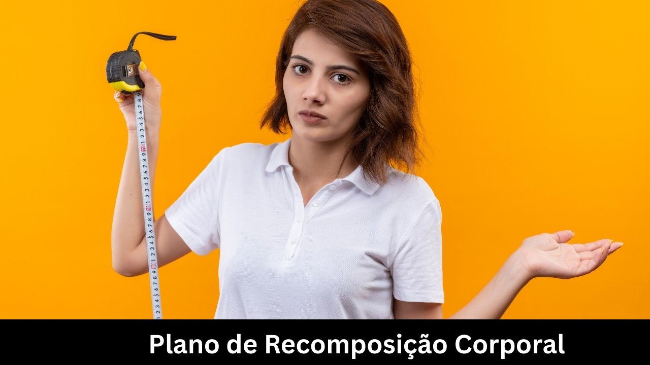 Plano de Recomposição Corporal