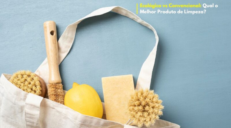 Produtos de limpeza ecológicos