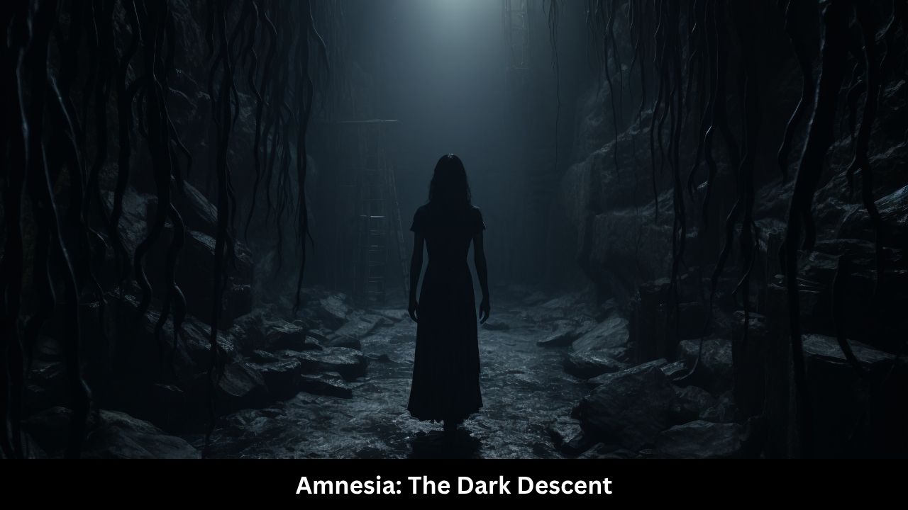 Amnesia The Dark Descent