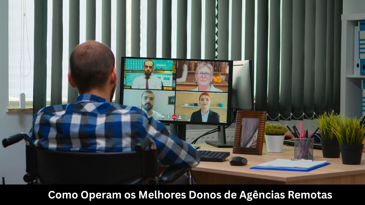 Como Operam os Melhores Donos de Agências Remotas (1)