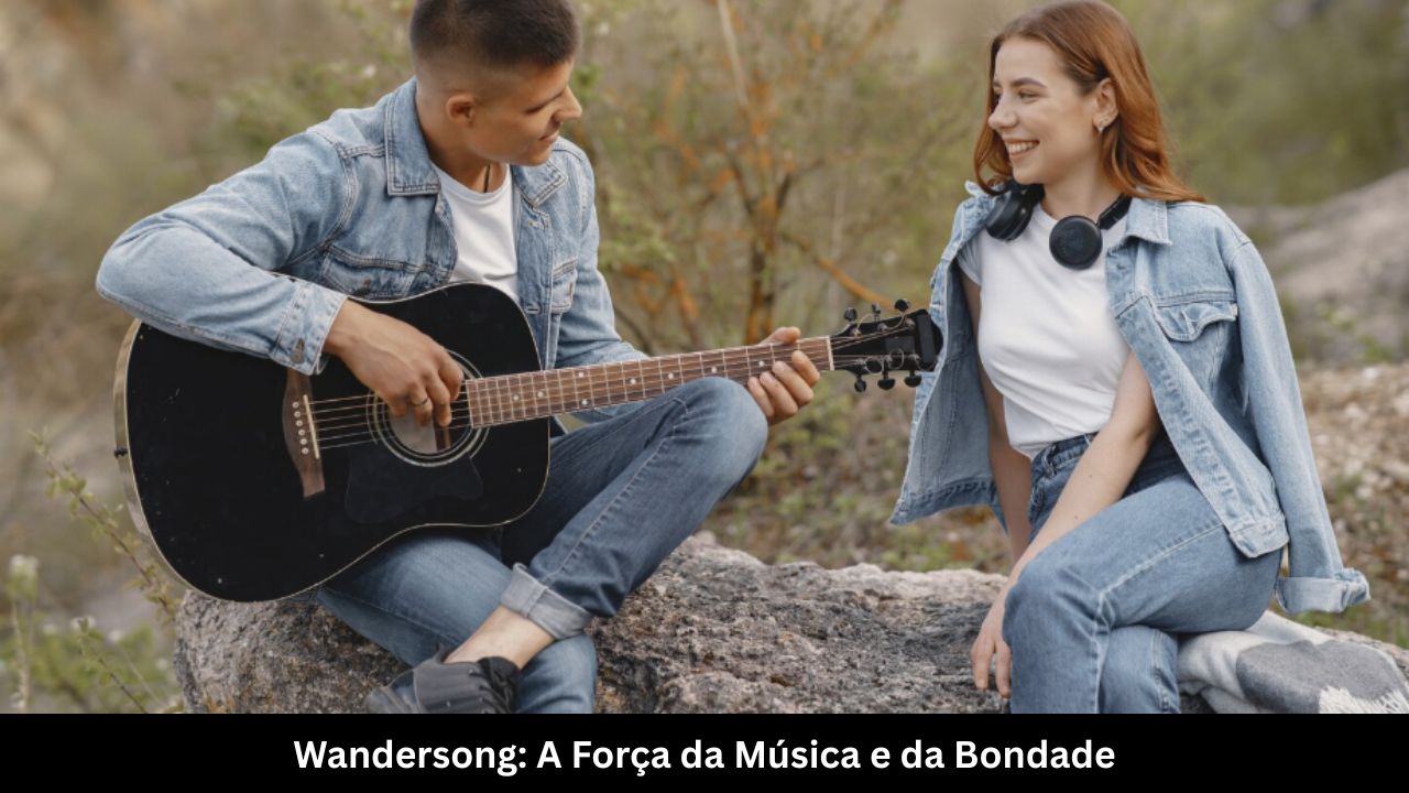 Wandersong A Força da Música e da Bondade