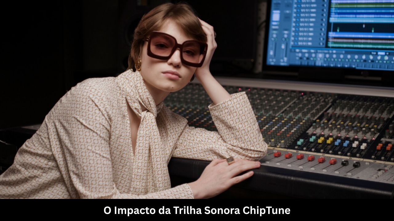O Impacto da Trilha Sonora ChipTune