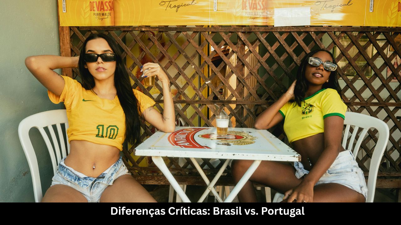 Diferenças Críticas Brasil vs. Portugal